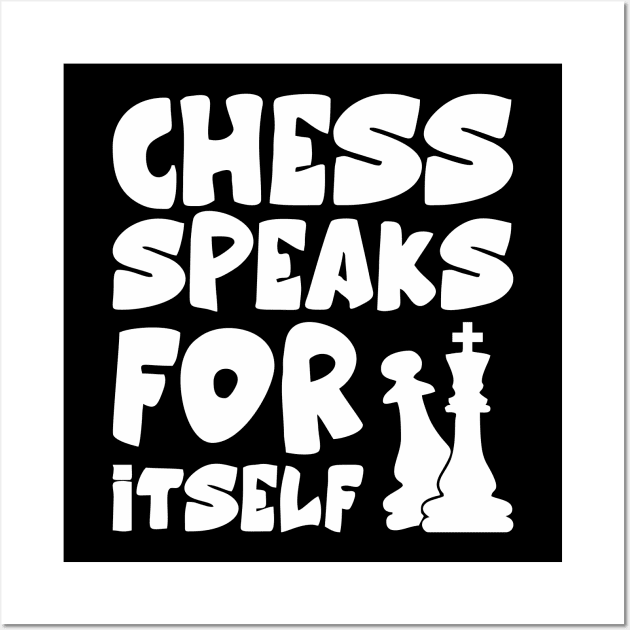 chess speaks for itself Wall Art by Vortex.Merch